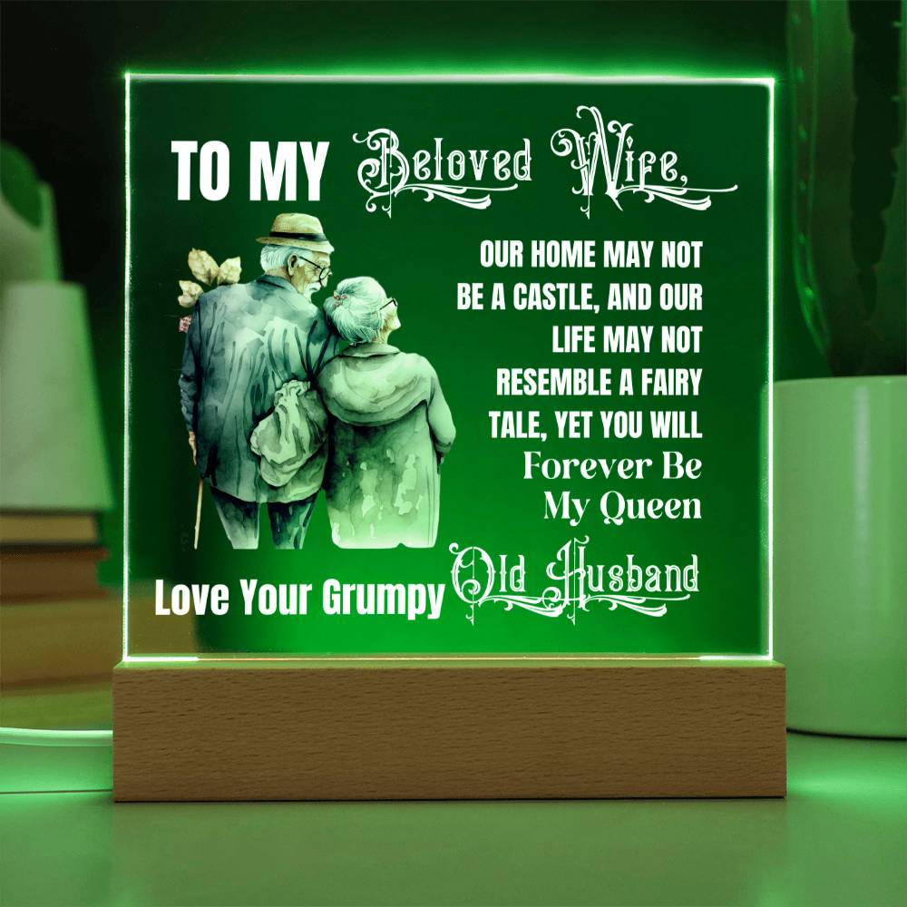 Our Home May Not Be A Castle, Gift for Wife, Premium Acrylic Keepsake with Built-in LED Lights