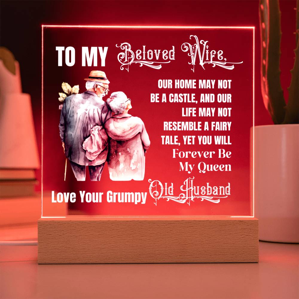 Our Home May Not Be A Castle, Gift for Wife, Premium Acrylic Keepsake with Built-in LED Lights