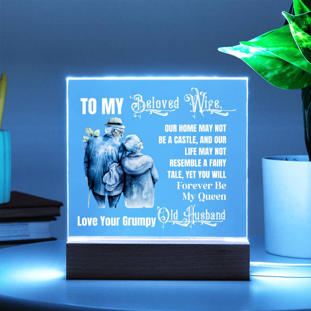 Our Home May Not Be A Castle, Gift for Wife, Premium Acrylic Keepsake with Built-in LED Lights