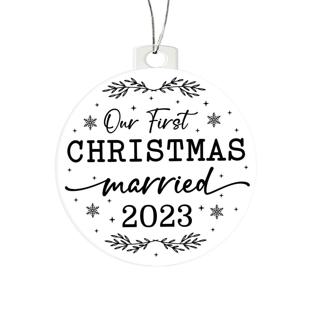 Acrylic Christmas Gift Ornament - Our First Christmas Married