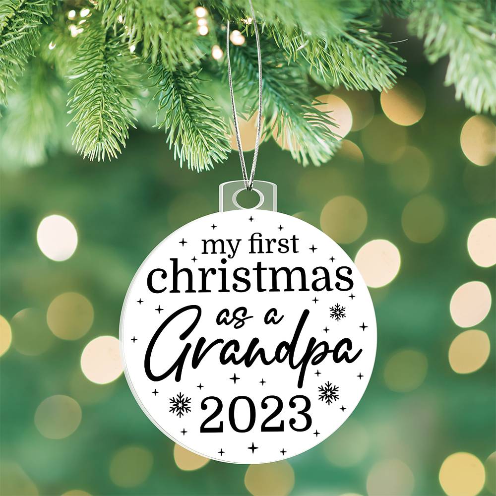 Acrylic Christmas Gift Ornament - My First Christmas As Grandpa