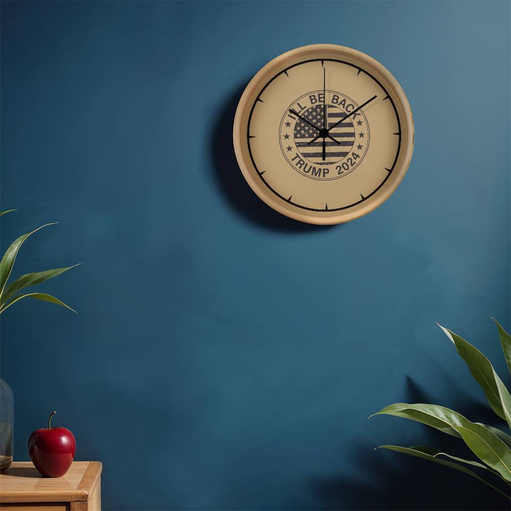 Vintage Wooden Frame 10” Clock - 'I Will Be Back' Trump 2024 Edition