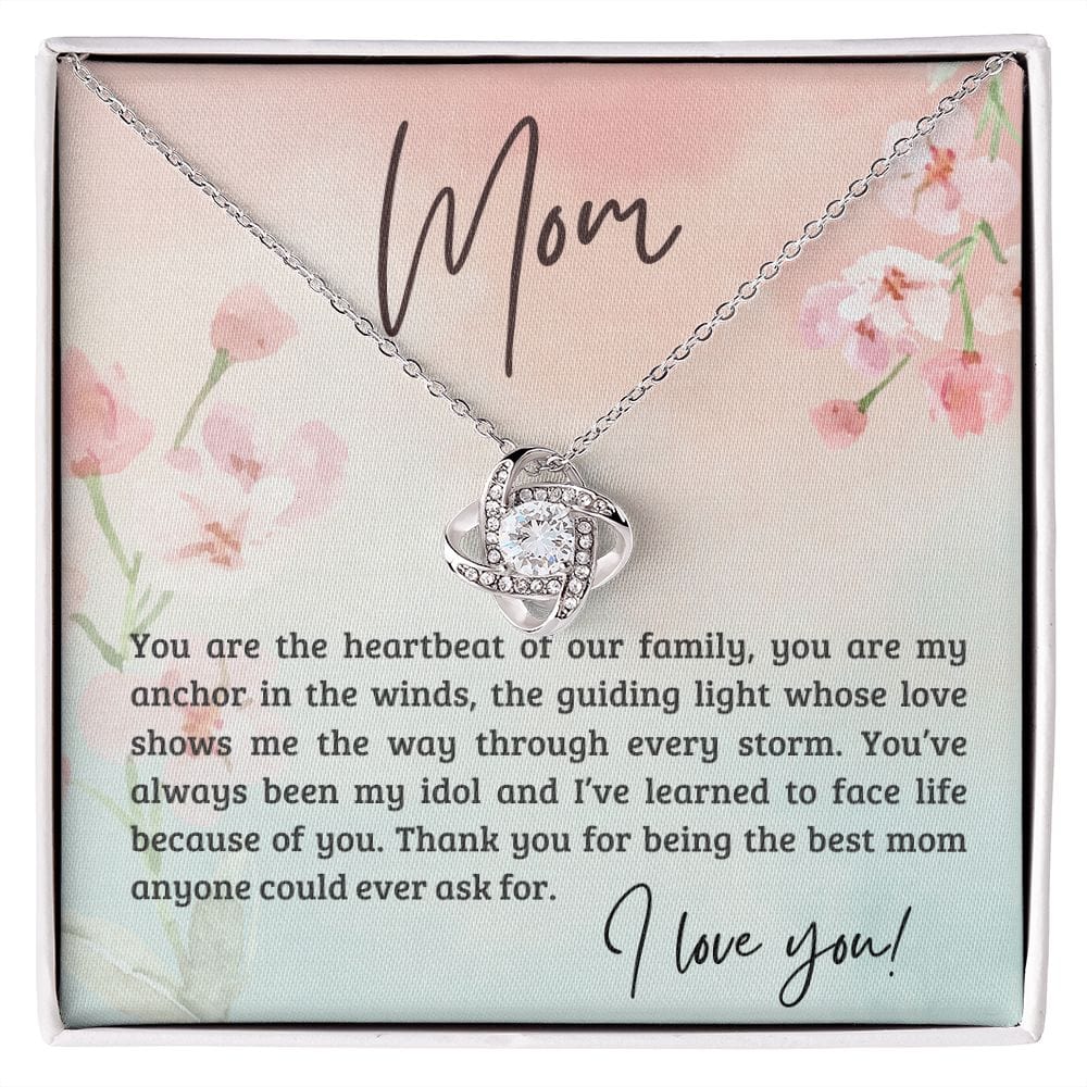 Gift For Mom - You Are The Heartbeat Of Our Family, Love Knot Necklace Gift