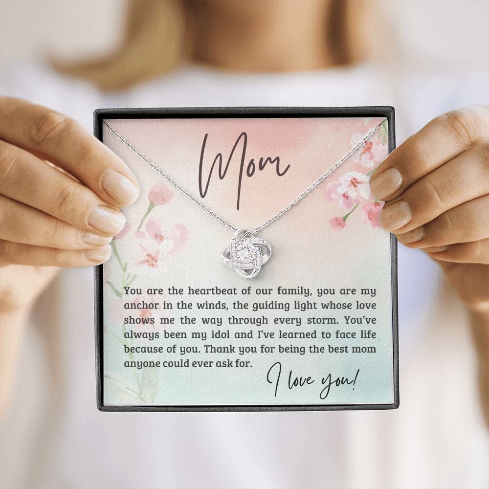 Gift For Mom - You Are The Heartbeat Of Our Family, Love Knot Necklace Gift