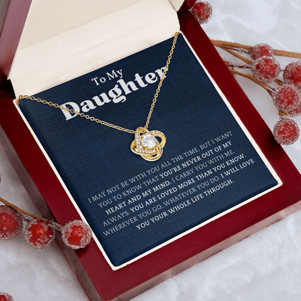 Gift For Daughter From Mom or Dad With Message Card And Gift Box - I May Not Be