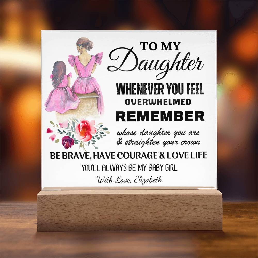 Gift for Daughter, Personalized Acrylic Keepsake with Built-in LED Lights - Whenever You Feel