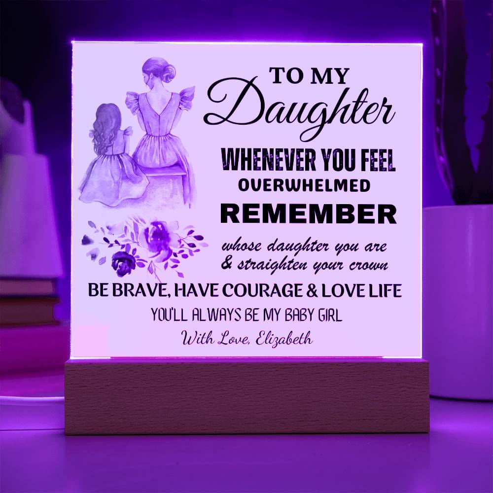 Gift for Daughter, Personalized Acrylic Keepsake with Built-in LED Lights - Whenever You Feel