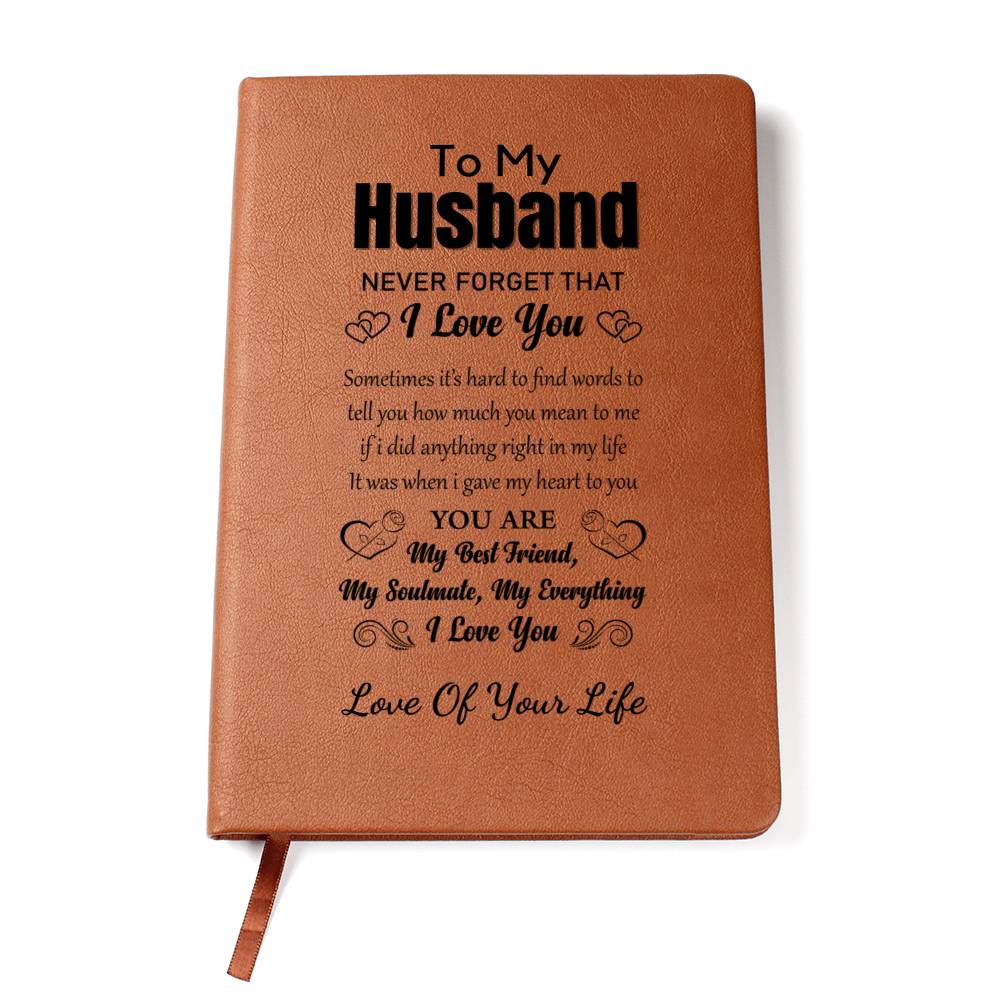 Gift For Husband, Vegan Leather Ruled Notebook Journal, 100 Sheets, A5 Size Book - Never Forget