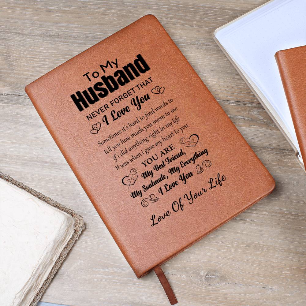 Gift For Husband, Vegan Leather Ruled Notebook Journal, 100 Sheets, A5 Size Book - Never Forget