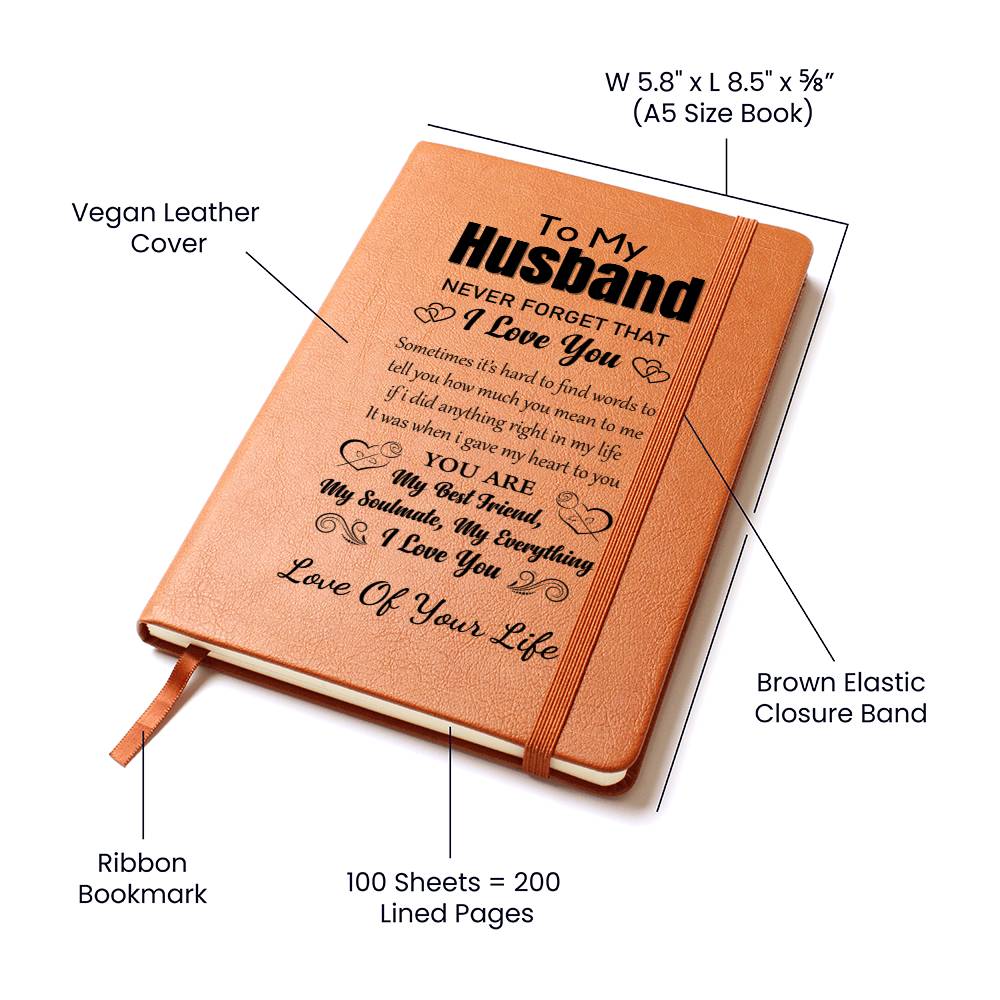 Gift For Husband, Vegan Leather Ruled Notebook Journal, 100 Sheets, A5 Size Book - Never Forget