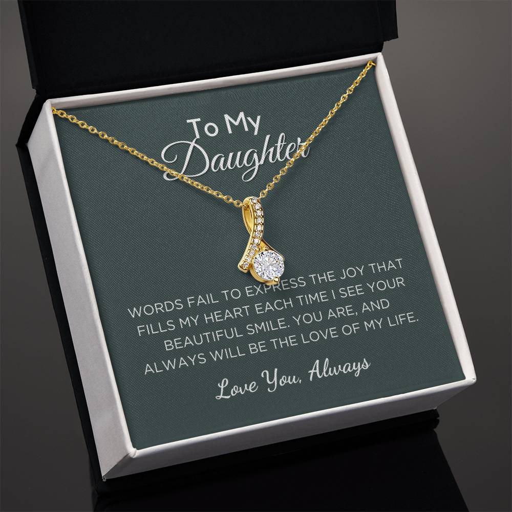 Gift For Daughter Alluring Beauty Necklace With Message Card And Gift Box - Love Of My Life