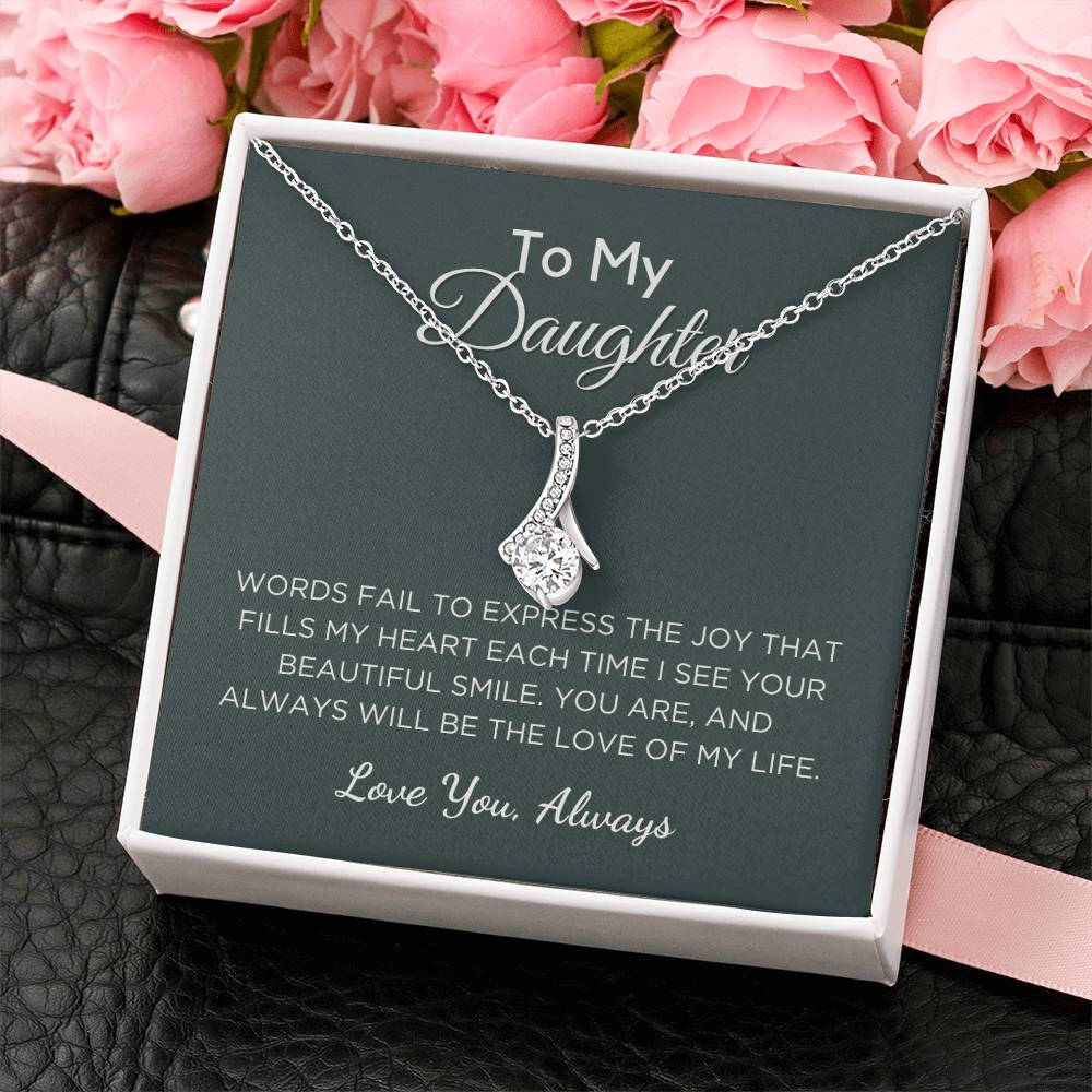 Gift For Daughter Alluring Beauty Necklace With Message Card And Gift Box - Love Of My Life