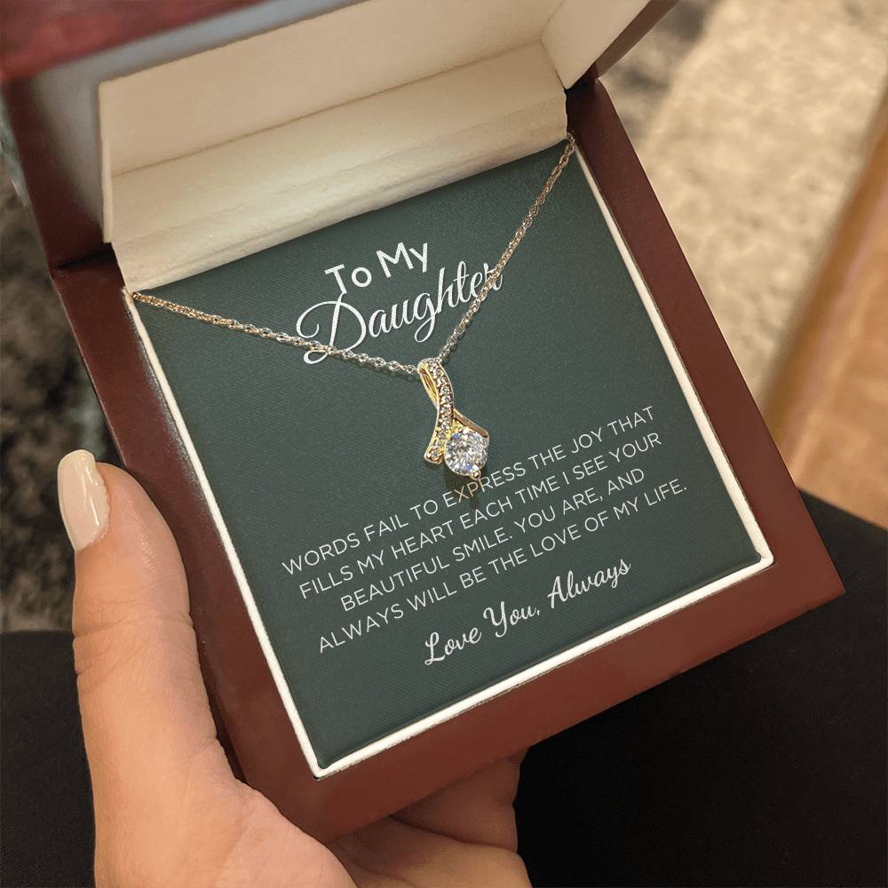 Gift For Daughter Alluring Beauty Necklace With Message Card And Gift Box - Love Of My Life