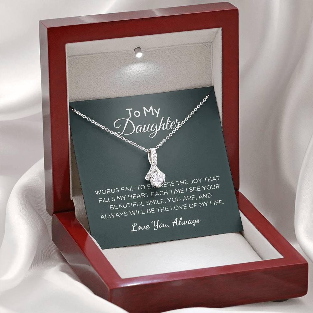 Gift For Daughter Alluring Beauty Necklace With Message Card And Gift Box - Love Of My Life