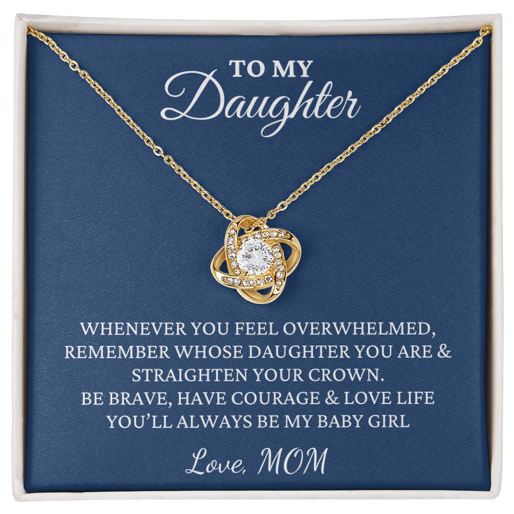 Gift For Daughter, Love Knot Pendant Necklace with Gift Box - Always Be My Baby Girl