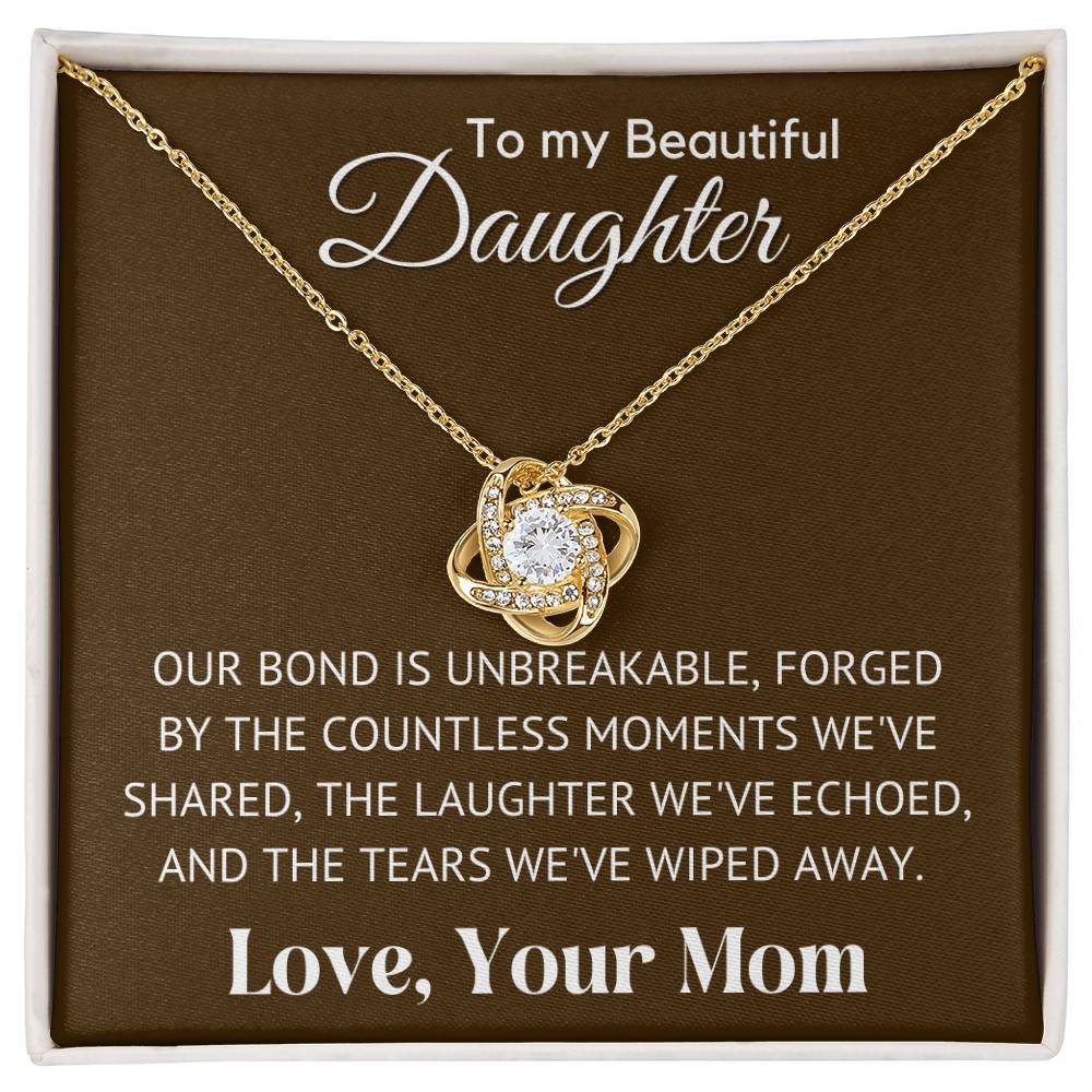 Our Bond Is Unbreakable, Gift For Daughter From Mom With Message Card And Gift Box