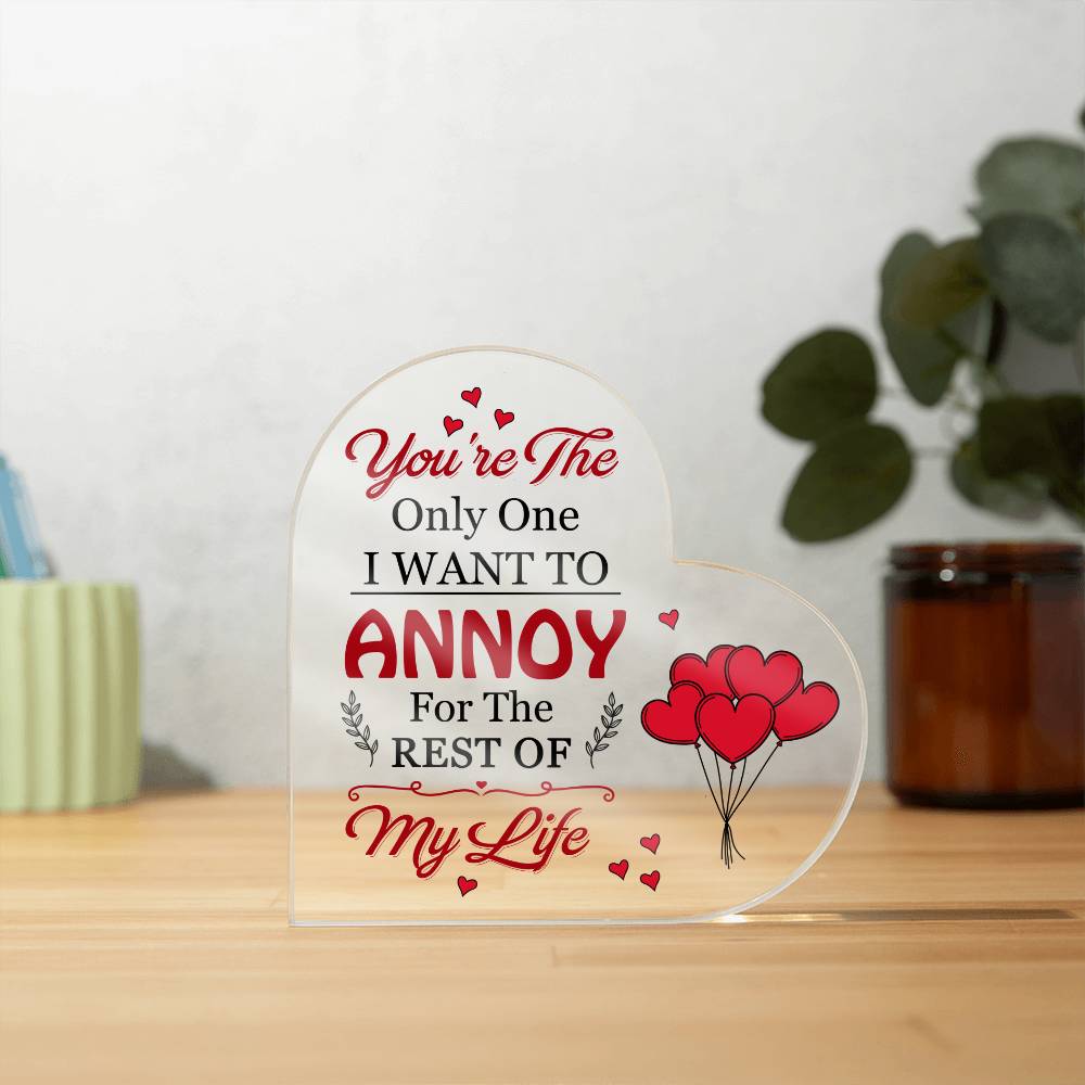 Mother's Day Gift, Gifts For Girlfriend, Soulmate, Wife - I Want To Annoy