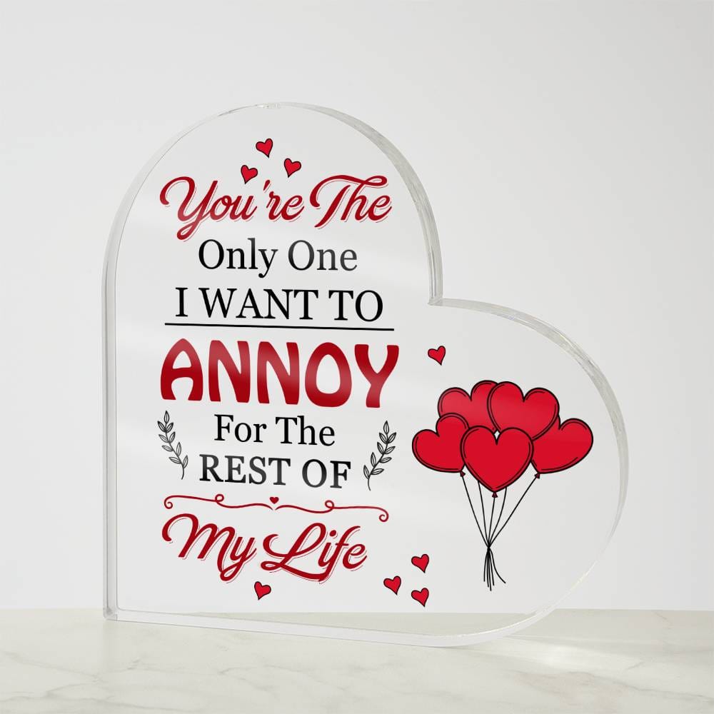 Mother's Day Gift, Gifts For Girlfriend, Soulmate, Wife - I Want To Annoy