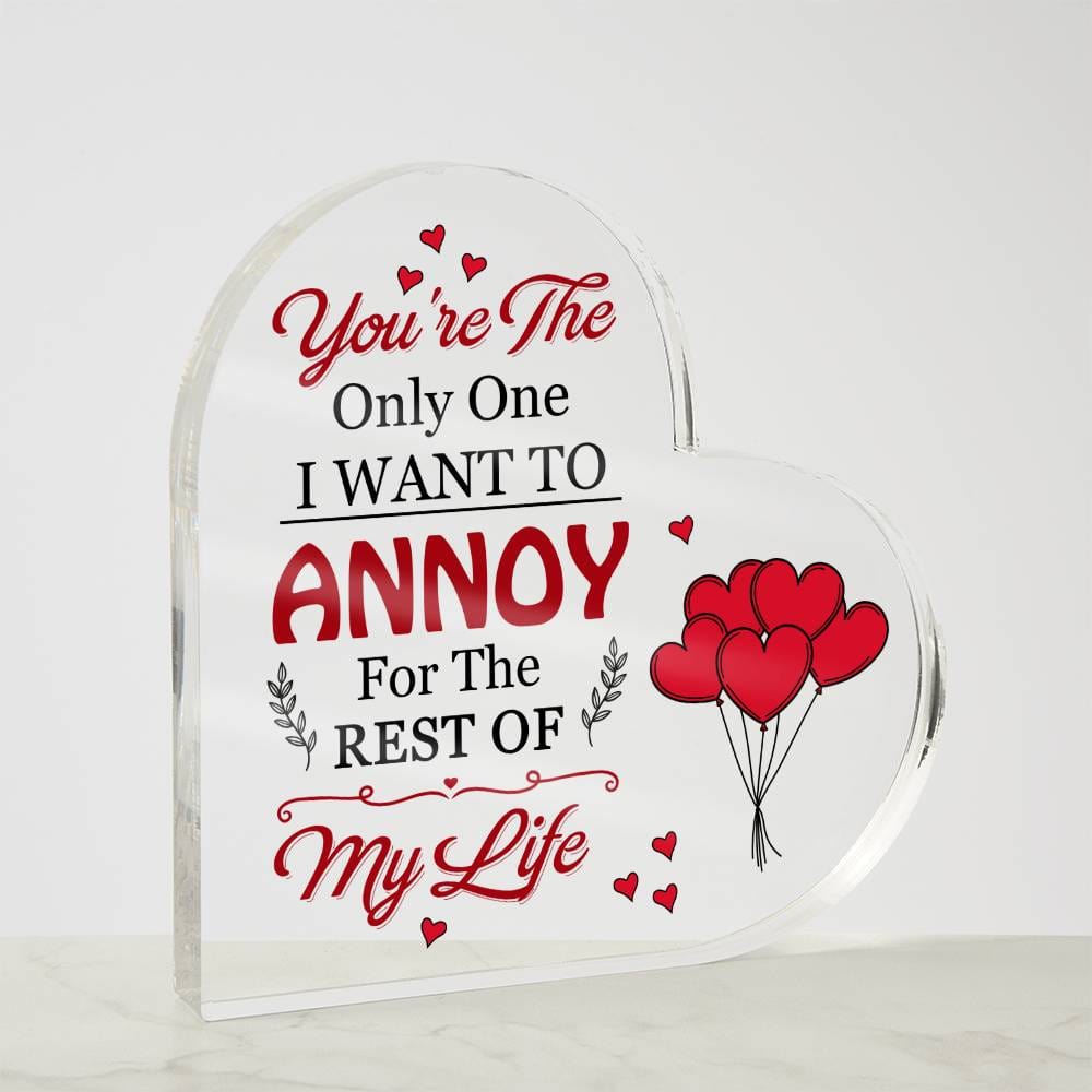 Mother's Day Gift, Gifts For Girlfriend, Soulmate, Wife - I Want To Annoy