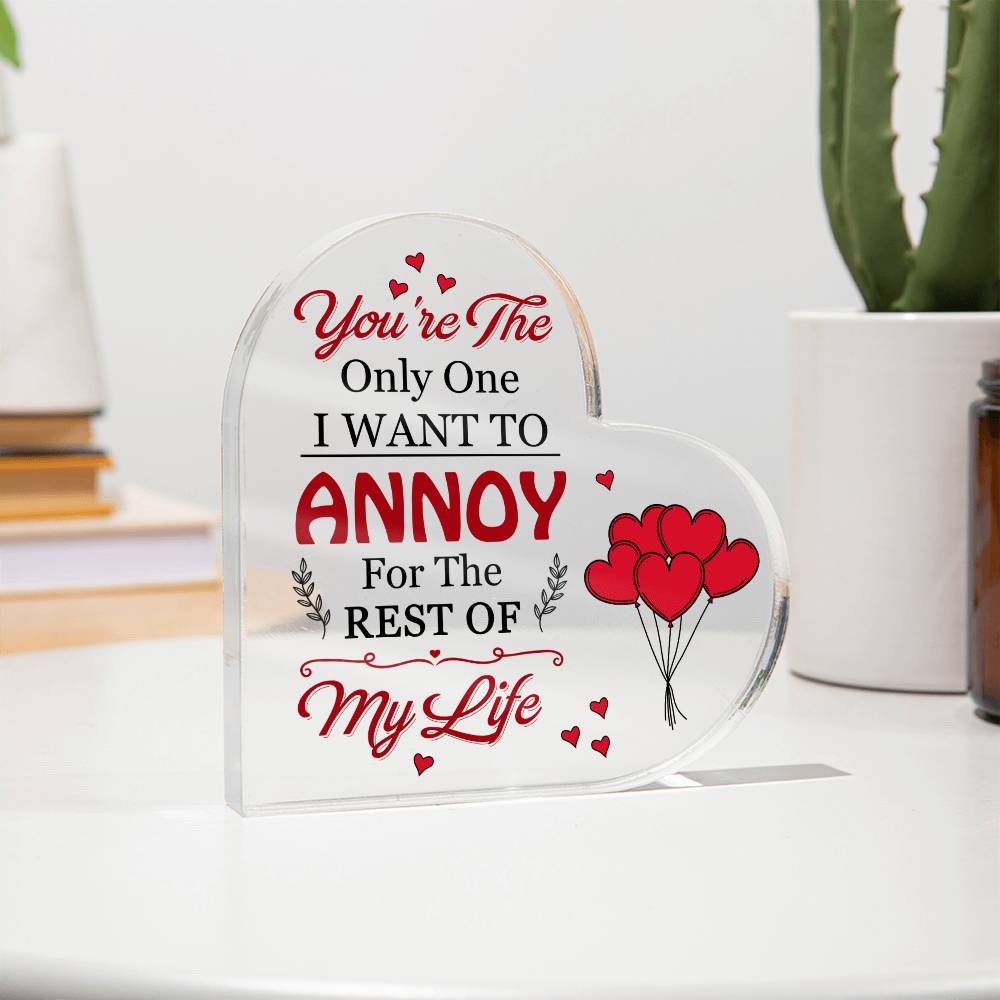 Mother's Day Gift, Gifts For Girlfriend, Soulmate, Wife - I Want To Annoy