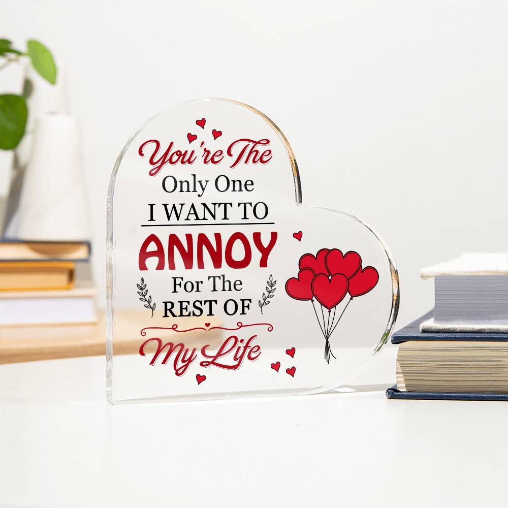 Mother's Day Gift, Gifts For Girlfriend, Soulmate, Wife - I Want To Annoy