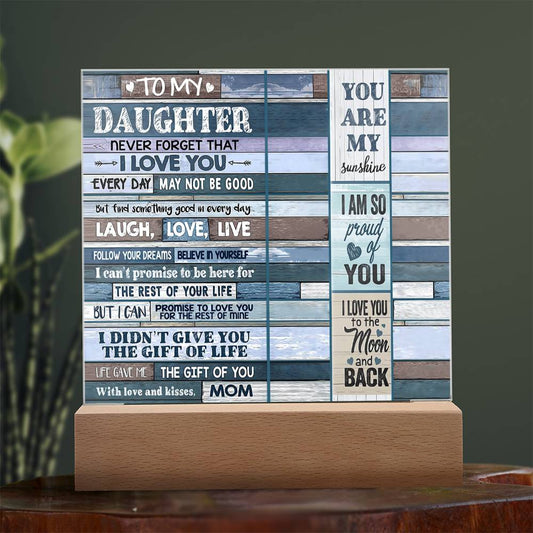 Gift for Daughter, Premium Acrylic Keepsake with Built-in LED Lights - Never Forget That I Love You