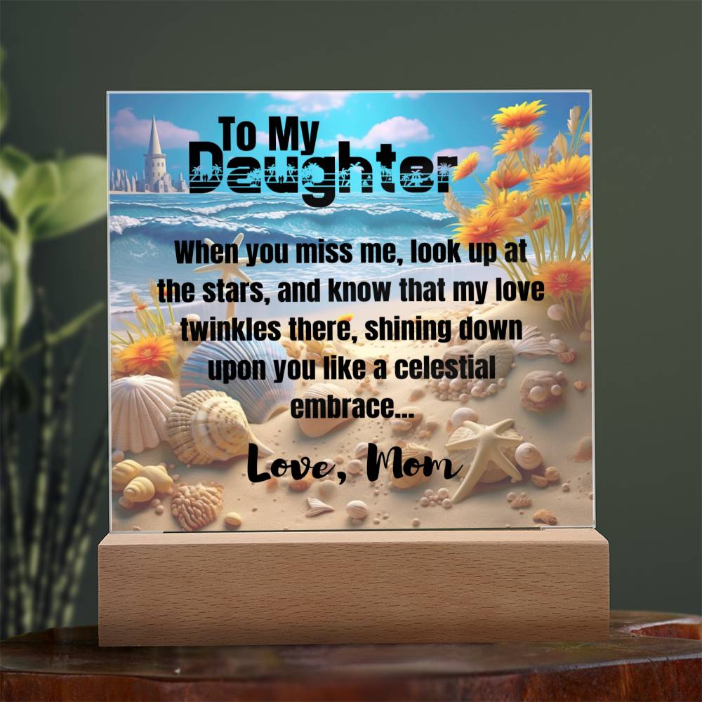 When You Miss Me - Gift for Daughter, Premium Acrylic Keepsake with Built-in LED Lights