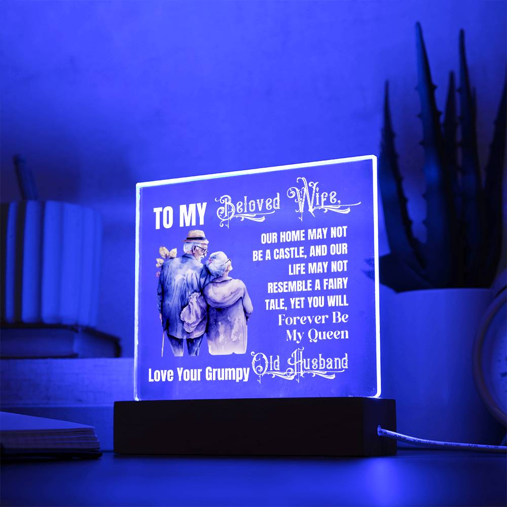 Our Home May Not Be A Castle, Gift for Wife, Premium Acrylic Keepsake with Built-in LED Lights