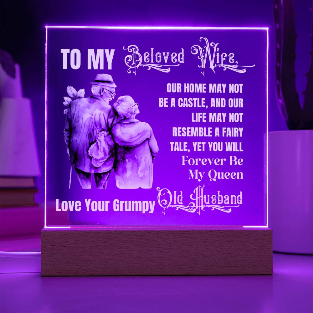 Our Home May Not Be A Castle, Gift for Wife, Premium Acrylic Keepsake with Built-in LED Lights