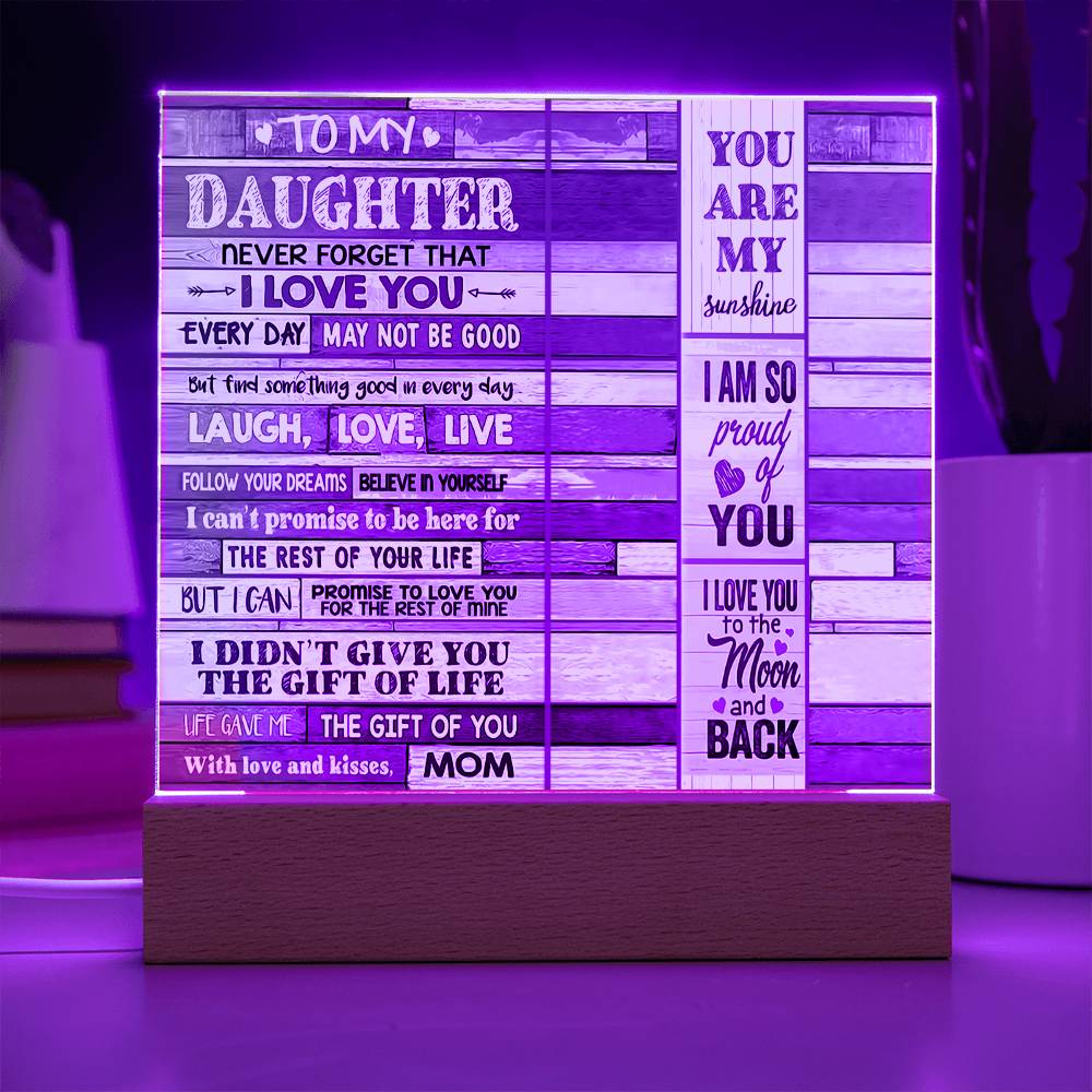 Gift for Daughter, Premium Acrylic Keepsake with Built-in LED Lights - Never Forget That I Love You