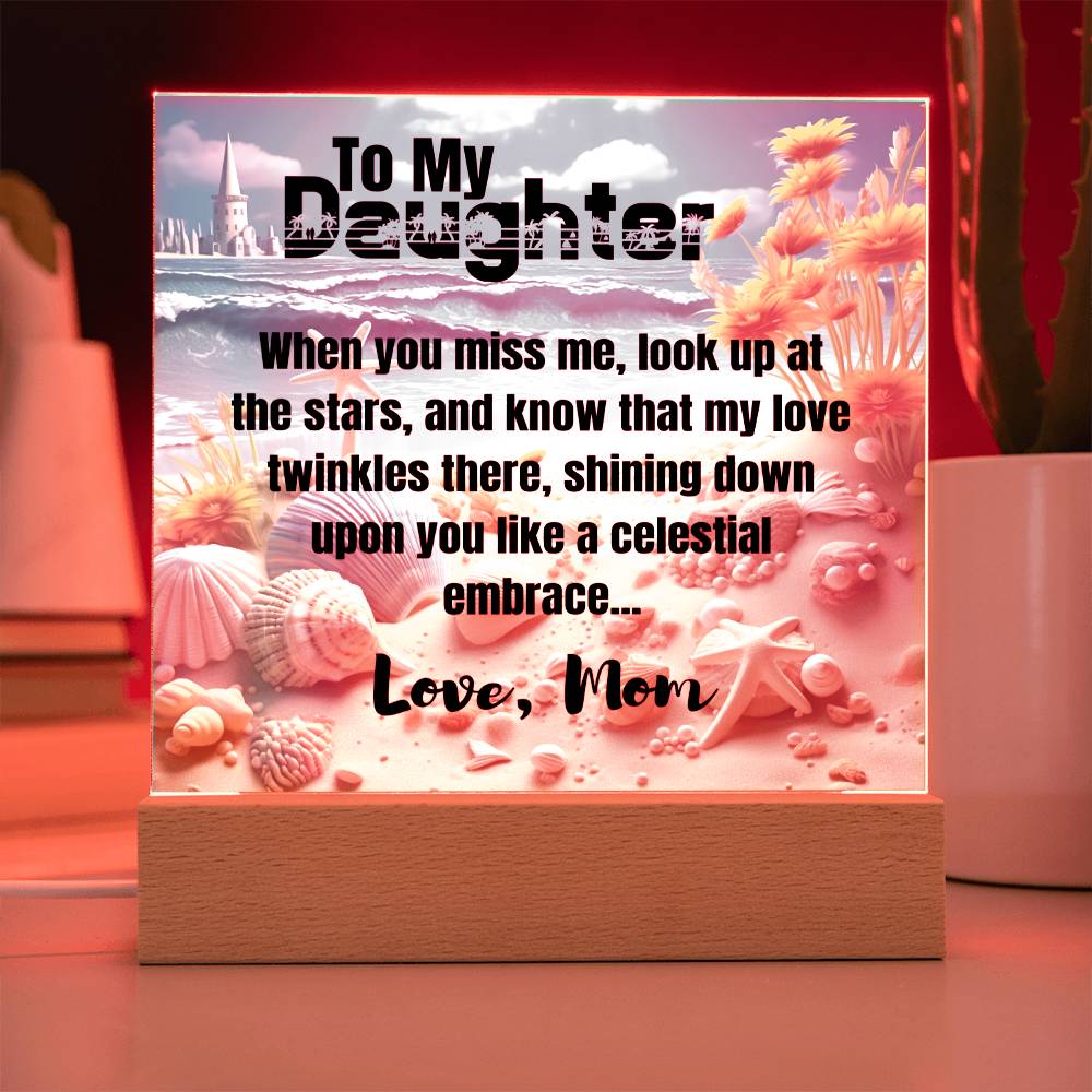 When You Miss Me - Gift for Daughter, Premium Acrylic Keepsake with Built-in LED Lights