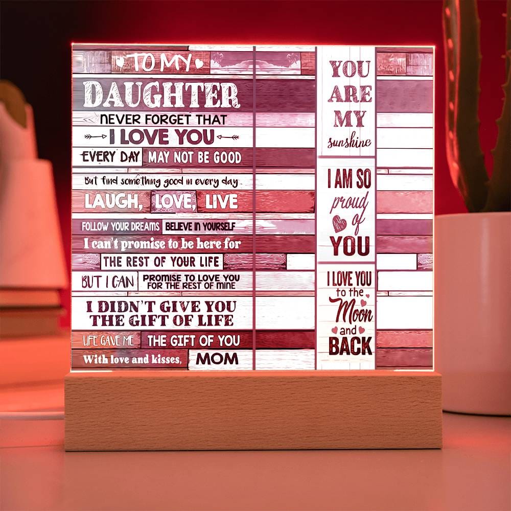 Gift for Daughter, Premium Acrylic Keepsake with Built-in LED Lights - Never Forget That I Love You