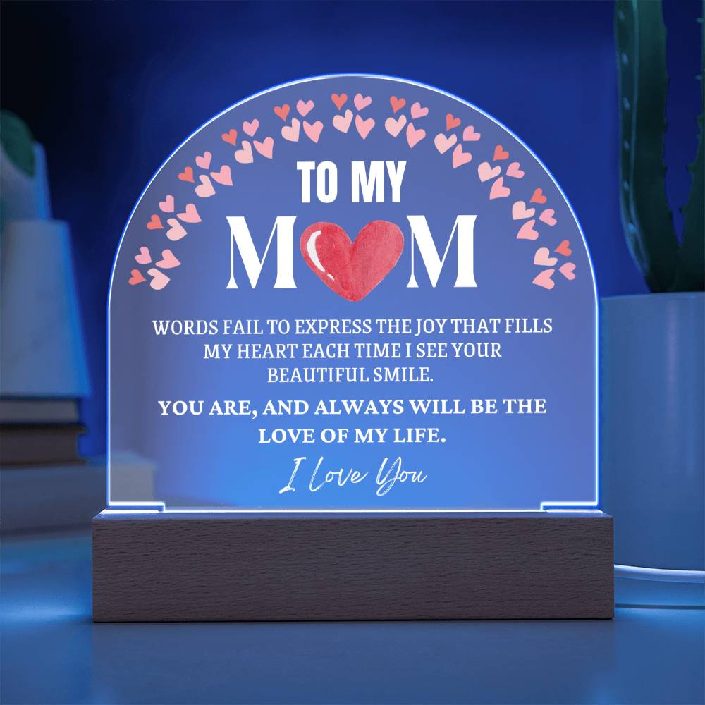 Gifts for Mum, Premium Domed Acrylic Plaque with Built-in LED Lights - Love of my Life