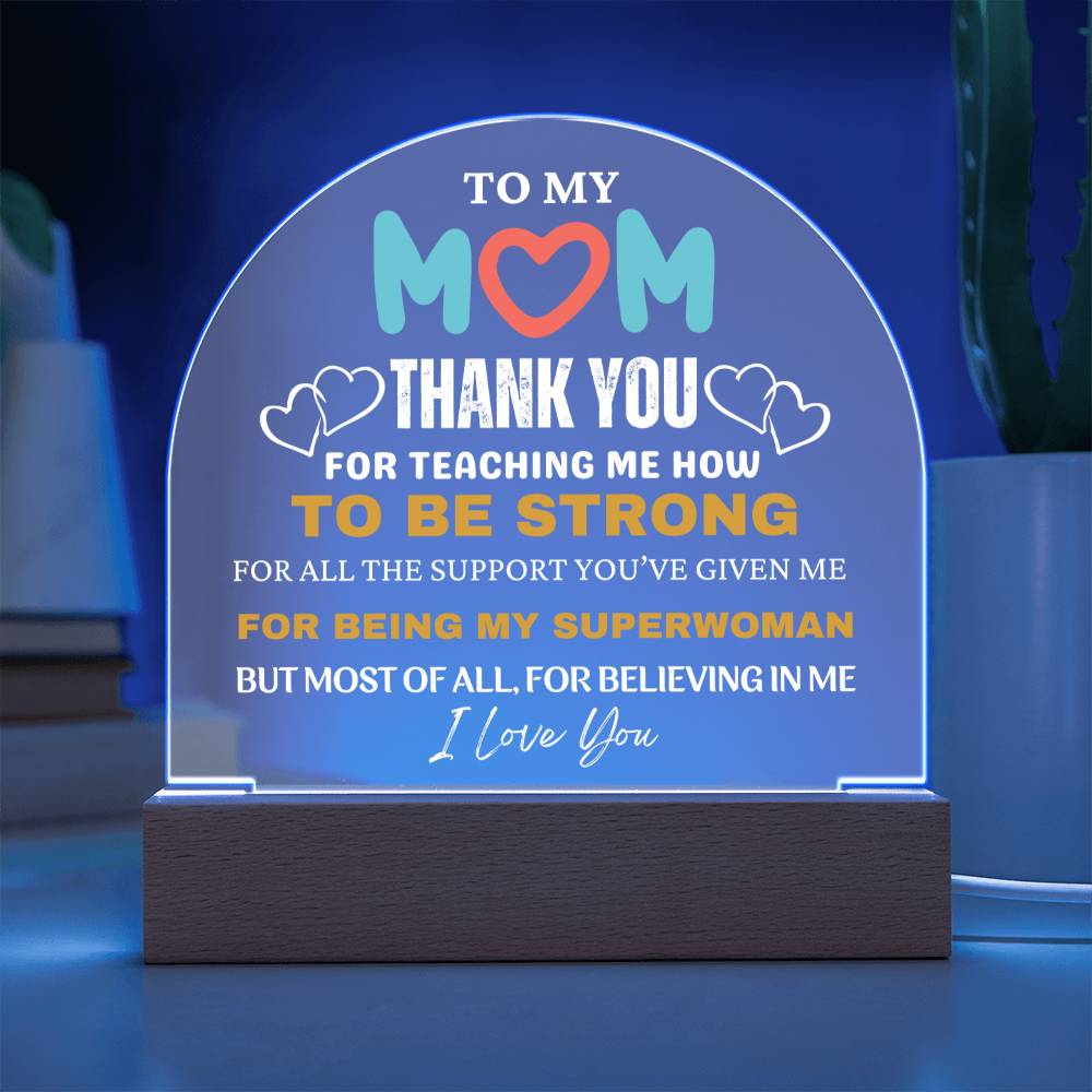 Mother's Day Gift, Premium Domed Acrylic Plaque with Built-in LED Lights