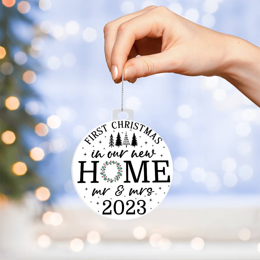 Acrylic Christmas Gift Ornament - First Christmas In Our New Home