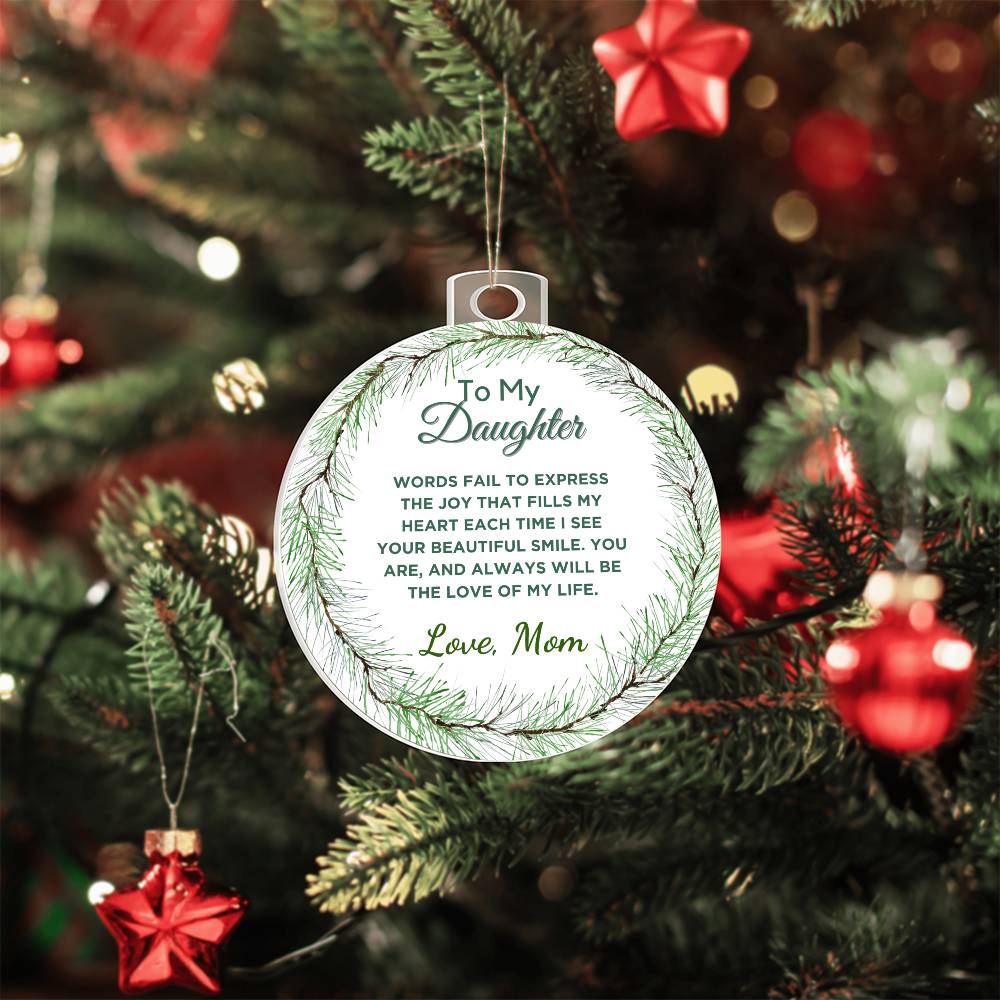 To My Daughter Acrylic Ornament Christmas Gift - Words Fails To