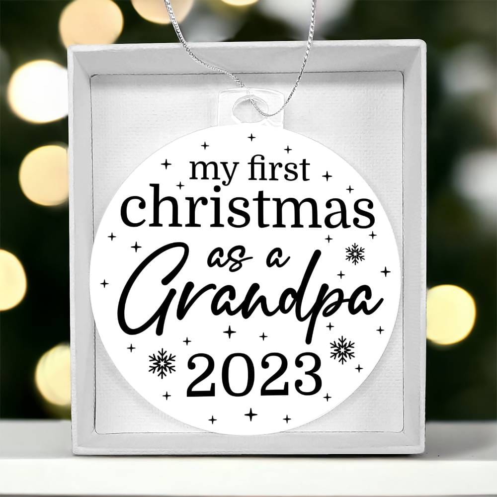 Acrylic Christmas Gift Ornament - My First Christmas As Grandpa