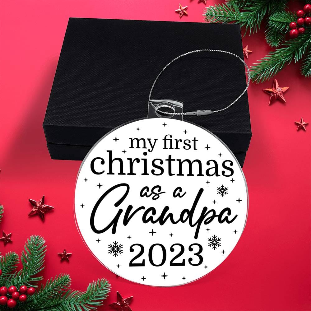 Acrylic Christmas Gift Ornament - My First Christmas As Grandpa