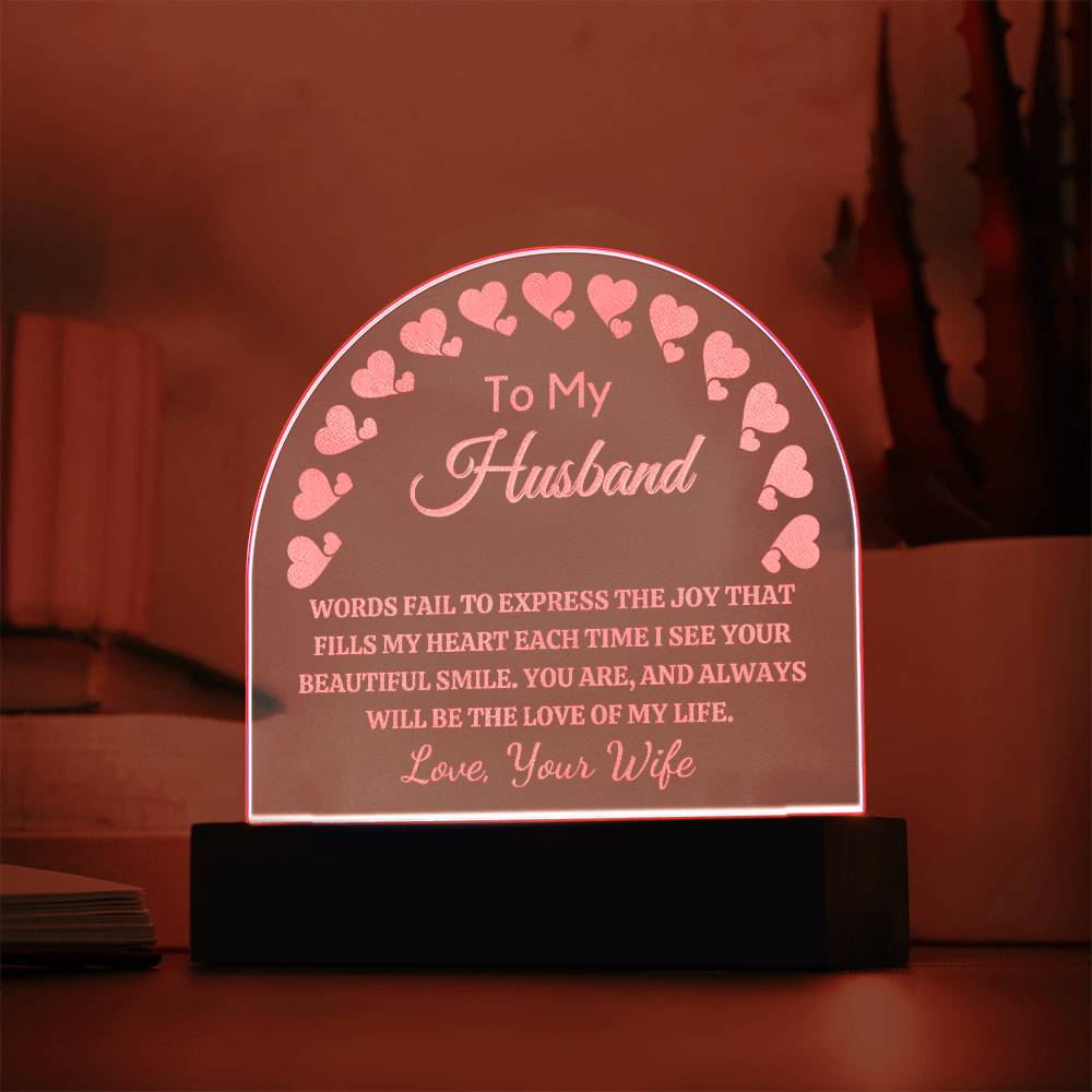 Gift for Husband, Engraved Premium Domed Acrylic Keepsake with Built-in LED Lights - Love of My Life
