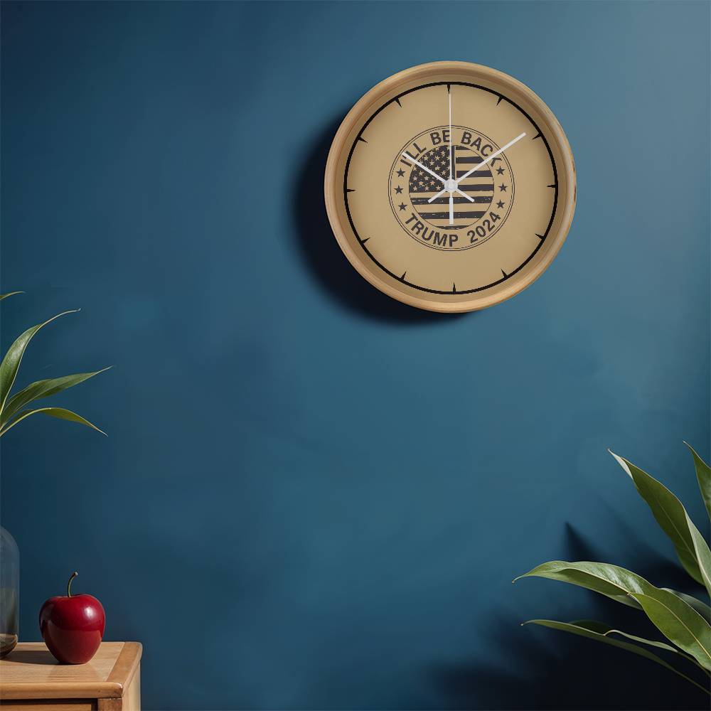 Vintage Wooden Frame 10” Clock - 'I Will Be Back' Trump 2024 Edition