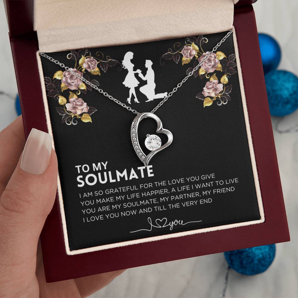 To My Soulmate, I Am So Grateful Forever Love Necklace With Free Gift