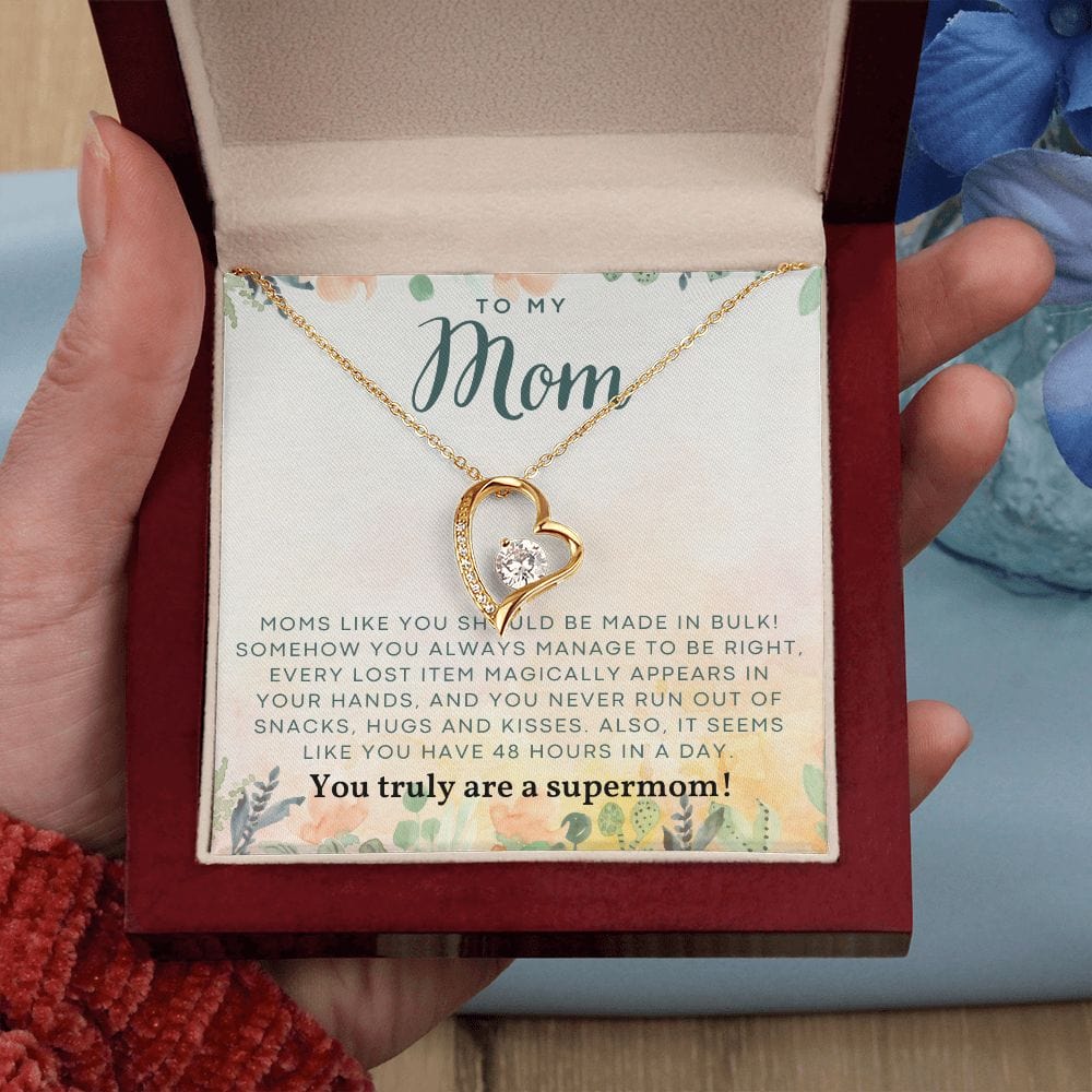 Gift For Mom - Moms Like You Should Be Made In Bulk,  Forever Love Necklace Gift
