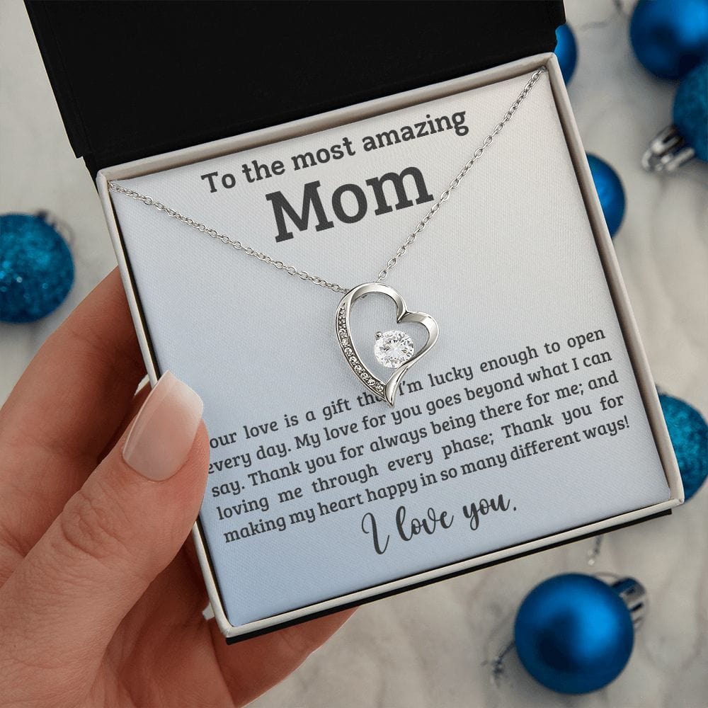 Gift For Mom - Your Love Is A Gift, Forever Love Necklace Gift